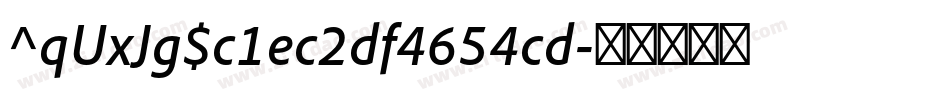 ^qUxJg$c1ec2df4654cd字体转换